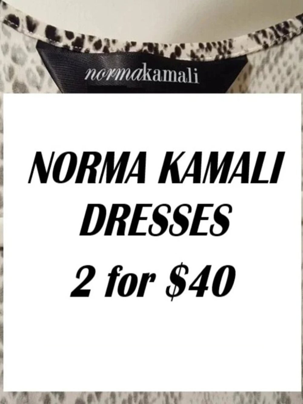 Norma Kamali Dresses: 3 for $50 or 2 for $40